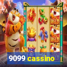 9099 cassino